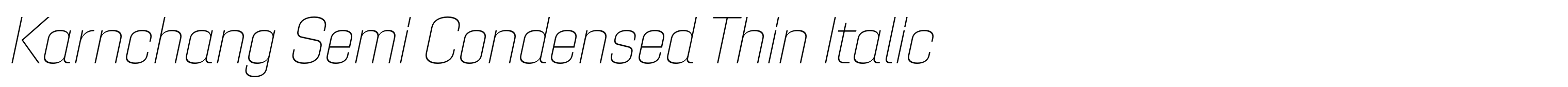 Karnchang Semi Condensed Thin Italic